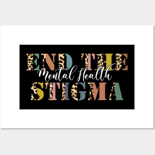 End The Stigma Mental Health Matters Posters and Art